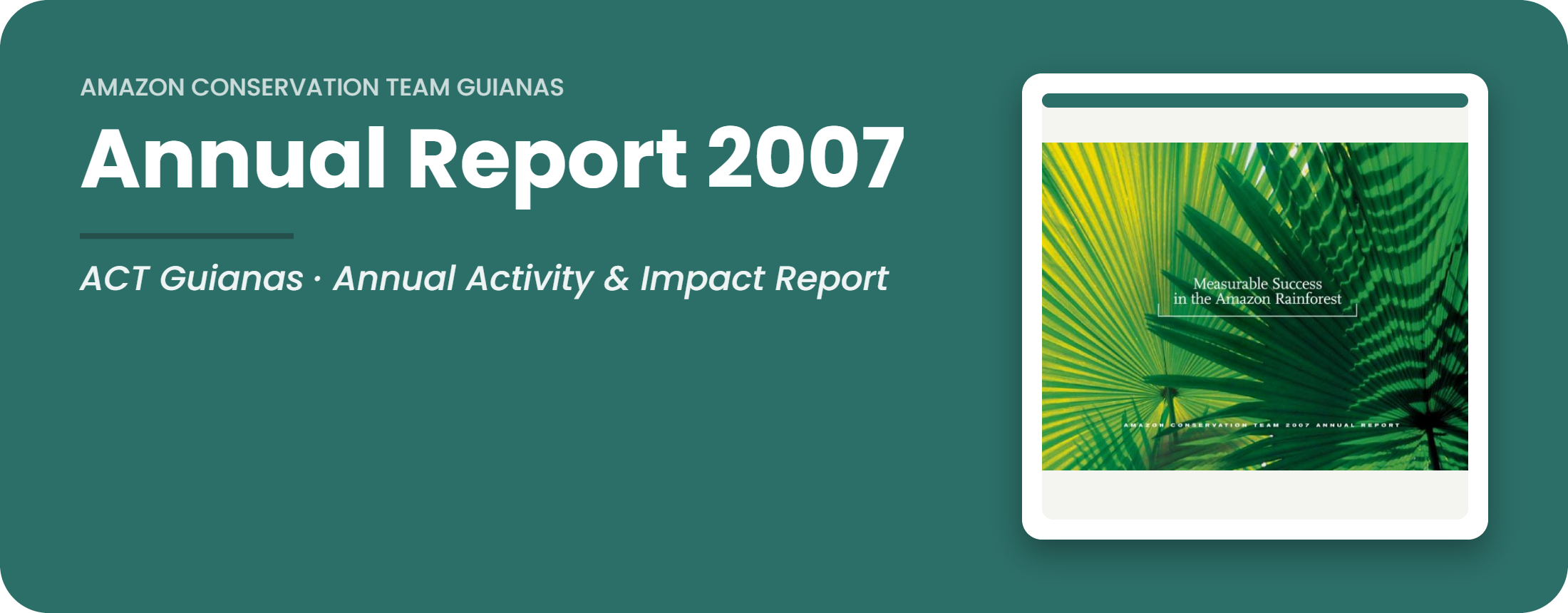 ACT Guianas Annual Report 2007 cover