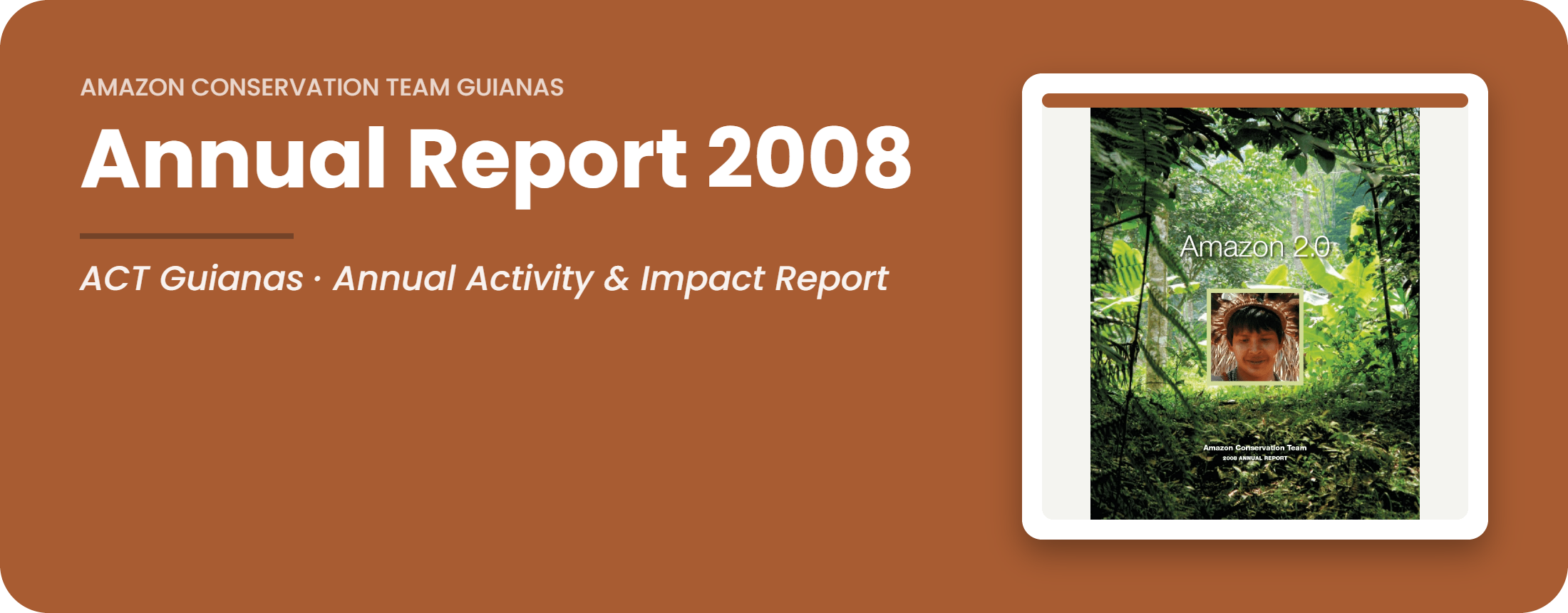 ACT Guianas Annual Report 2008 cover