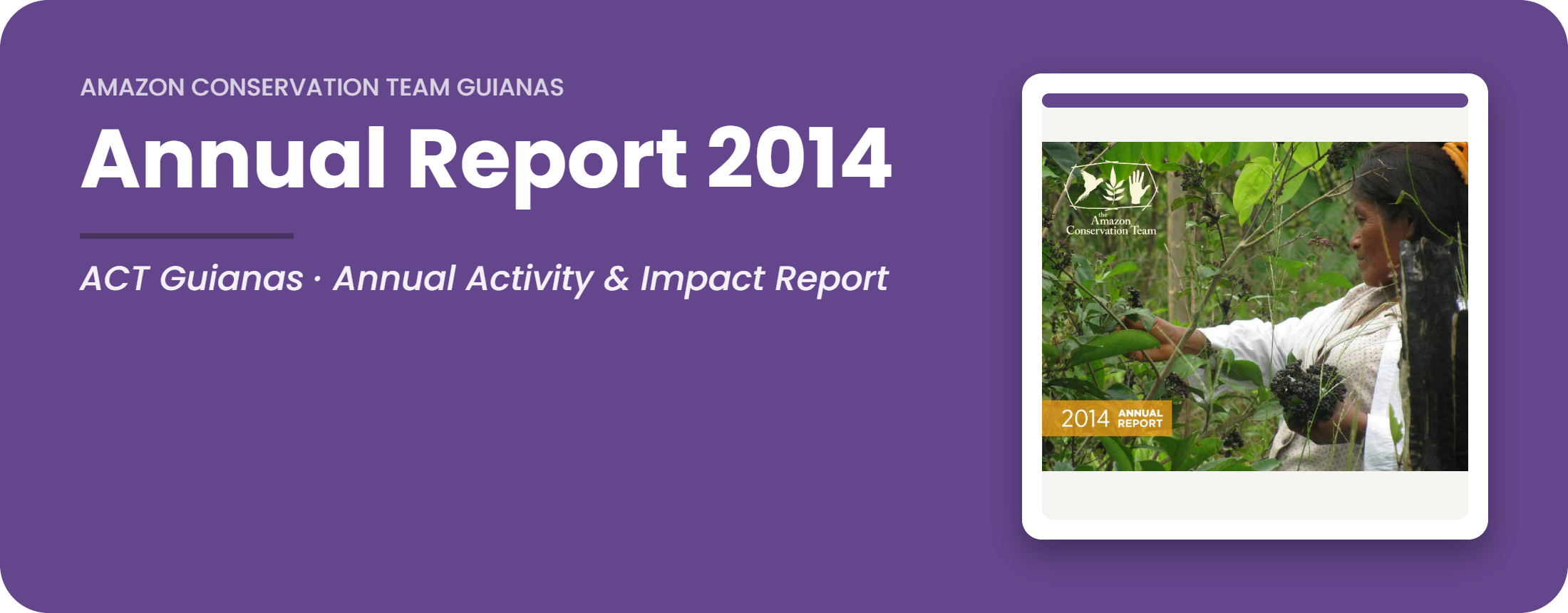 ACT Guianas Annual Report 2014 cover